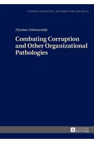 Combating Corruption and Other Organizational Pathologies